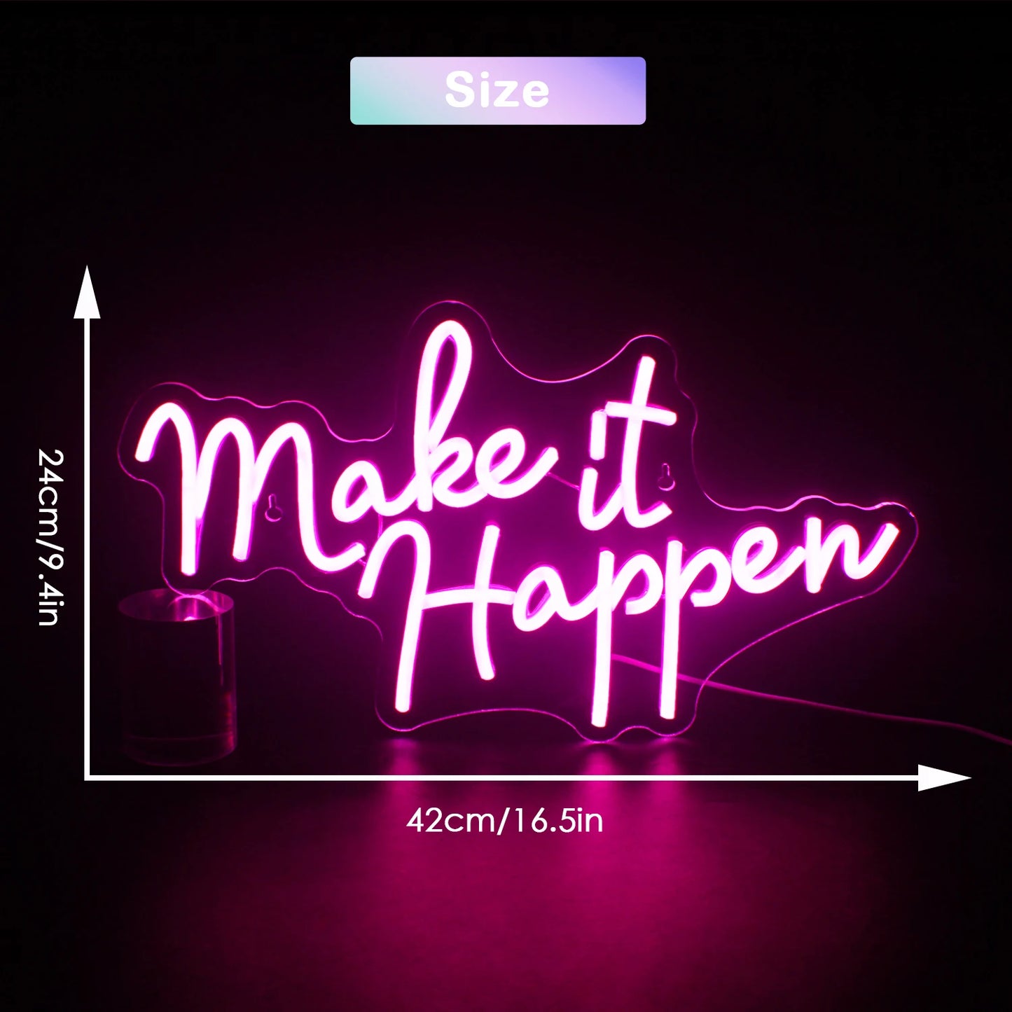 Pink LED Neon "Make It Happen"