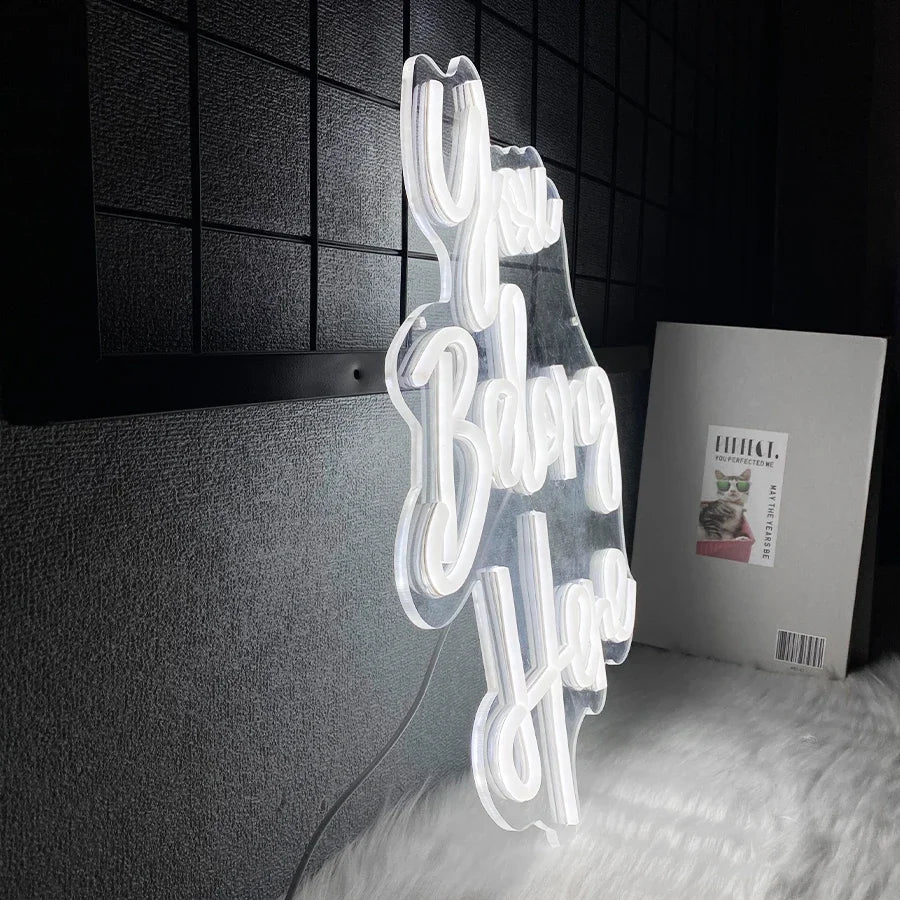 White LED You Belong Here Neon Sign
