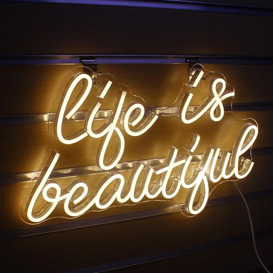 Life is Beautiful Neon Sign LED